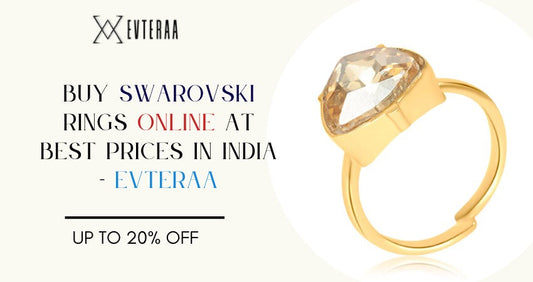 Buy Swarovski Rings online at Best Prices in India – Evteraa