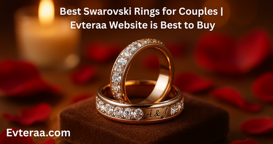 Best Swarovski Rings for Couples | Evteraa Website is Best to Buy